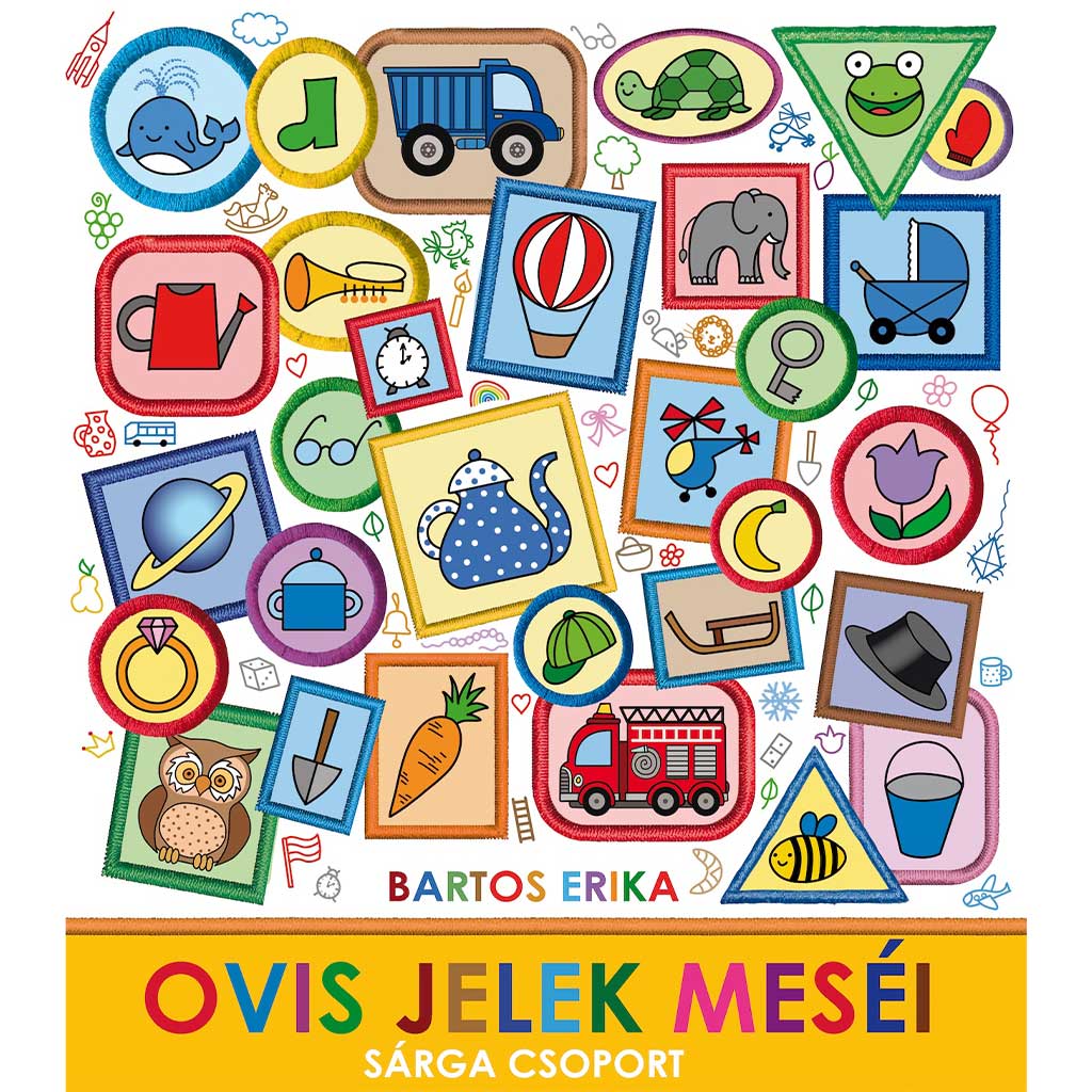 Bartos Erika: Geschichten der Vorschulzeichen - Gelbe Gruppe - Pagony Bild 1