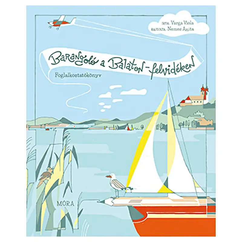 Móra: Varga Viola - Entdeckerbuch für die Balaton-Region Bild 1