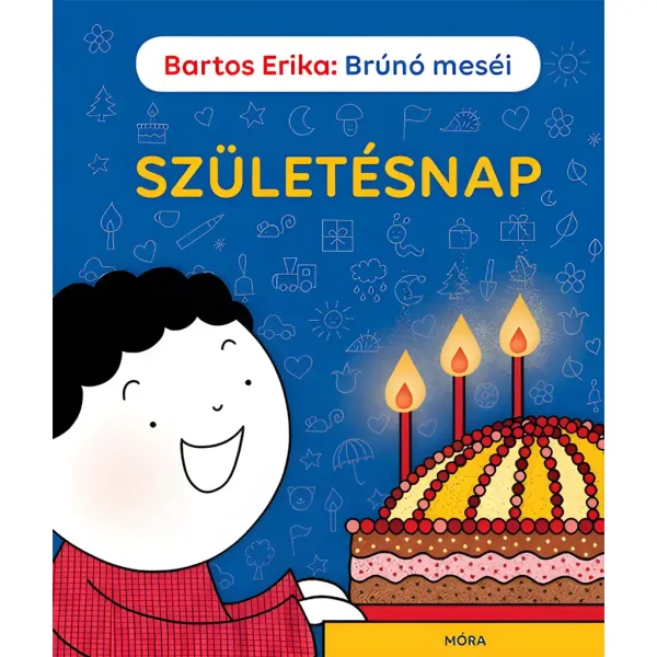 Móra: Bartos Erika - Brúnó Geschichten - Geburtstagsmärchenbuch Bild 1