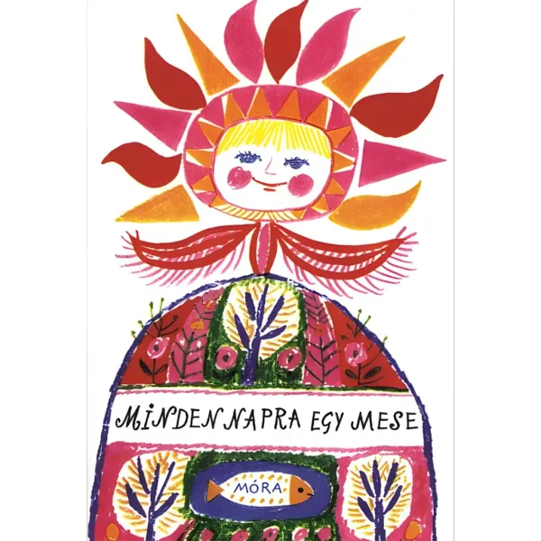 Móra: Jeden Tag ein Märchen Bild 1