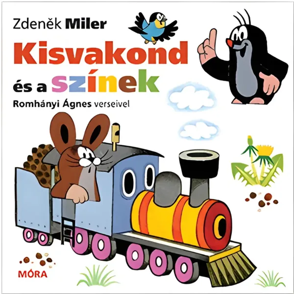 Móra: Zdeněk Miler und Ágnes Romhányi - Der kleine Maulwurf und die Farben, ein gereimtes Bilderbuch Bild 1