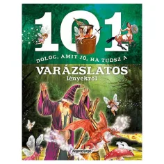 101 Dinge, die gut sind, wenn du über magische Wesen weißt, Sachbuch