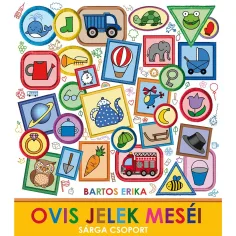 Bartos Erika: Geschichten der Kindergartenzeichen - Gelbe Gruppe - Pagony