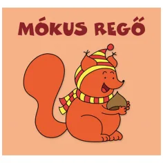 Bogyó und Babóca - Pappbilderbuch: Regő, das Eichhörnchen - Pagony