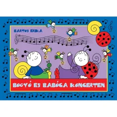 Bogyó und Babóca beim Konzert - Kinderbuch - Pagony