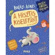 Móra: Ágnes Balázs – Das Buch zur Wutbewältigung des kleinen, bockigen Elefanten