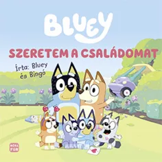 Móra: Bluey – Ich liebe meine Familie (Bilderbuch)