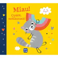 Móra: Miau! Komm, lass uns Spaß haben! Babybuch