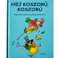 Móra: Sinka Erzsébet - Hej Kranz, Kranz Reim-Buch