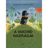 Móra: Zdeněk Miler - Das Maulwurfshöschen Märchenbuch