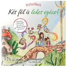 Gesprächsmärchen – Können zwei Hälften auch ein Ganzes sein?