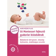 Móra: 60 Montessori Entwicklungsübungen für Kleinkinder