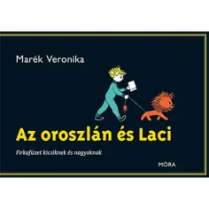 Móra: Der Löwe und Lacis Kritzelheft