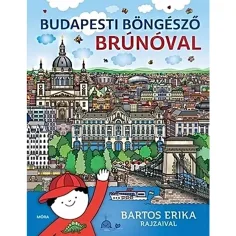 Móra: Bartos Erika - Budapester Entdecker mit Brúnó