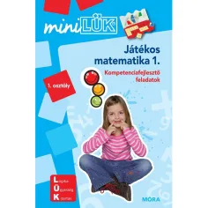 Móra: miniLÜK Spielerische Mathematik 1. - Kompetenzfördernde Aufgaben 1. Klasse