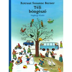 Móra: Rotraut Susanne Berner - Winter Entdecker