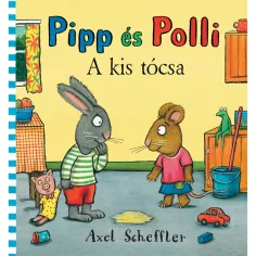 Pipp und Polli: Das kleine Enten-Märchenbuch - Pagony