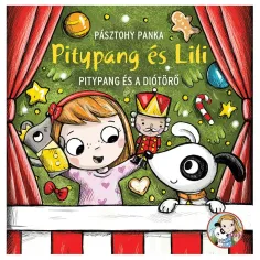 Pitypang und Lili - Pitypang und der Nussknacker - Pagony