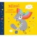 Móra: Miau! Komm, lass uns Spaß haben! Babybuch