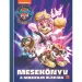 Móra: Paw Patrol – Das Superfilm-Märchenbuch nach dem Kinofilm
