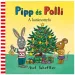 Pipp und Polli 8 – Das Weihnachtsbaum-Bilderbuch