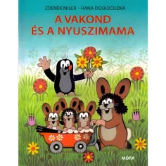 Móra: Hana Doskočilová und Zdeněk Miler - Das Maulwurf und die Hasenmama Märchenbuch