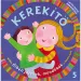 Móra: J. Kovács Judit - Kerekítő 5. – Schöner Spiele, Sprüche mit herunterladbarem Audio